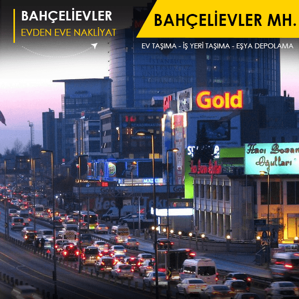 Bahçelievler merkezde güvenli evden eve nakliyat.